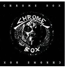 Chrome - Chrome Box