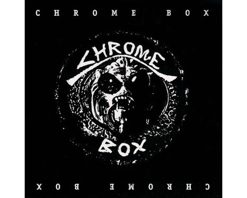 Chrome - Chrome Box