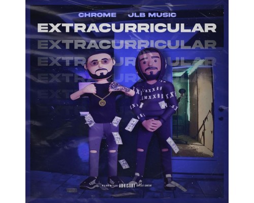 Chrome & JLB Music - Extracurricular