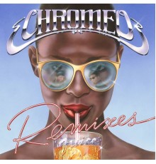 Chromeo - Juice Remixes