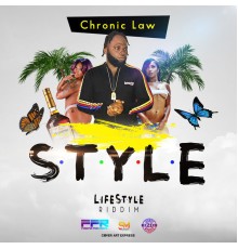 Chronic Law - Style (Lifestyle Riddim)