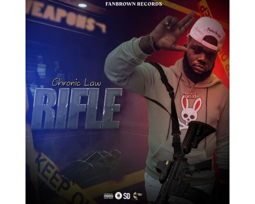 Chronic Law, Fanbrown - Rifle