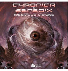 Chronica and Benedix - Ingenious Visions