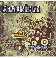 Chronicle - Coming Up, Vol. 1