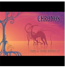 Chronos - Mars & Venus Remixes EP