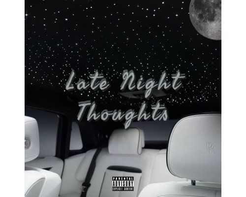 Chrxs Jxmes - Late Night Thoughts