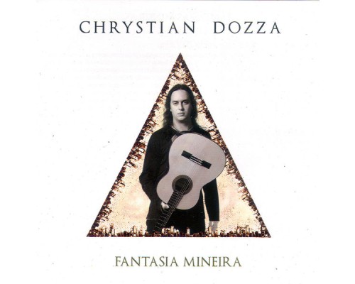 Chrystian Dozza - Fantasia Mineira