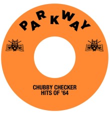 Chubby Checker - Hits Of '64