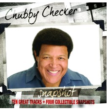 Chubby Checker - Snapshot: Chubby Checker