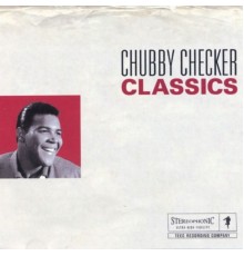 Chubby Checker - Chubby Checker Classics