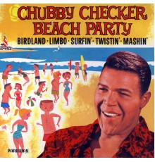 Chubby Checker - Beach Party