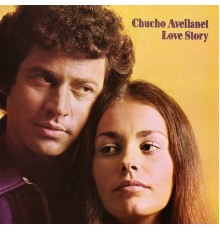 Chucho Avellanet - Love Story