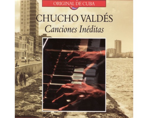 Chucho Valdes - Canciones Inéditas