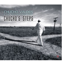 Chucho Valdés & The Afro-Cuban Messengers - Chucho's Steps (Chucho Valdés & The Afro-Cuban Messengers)
