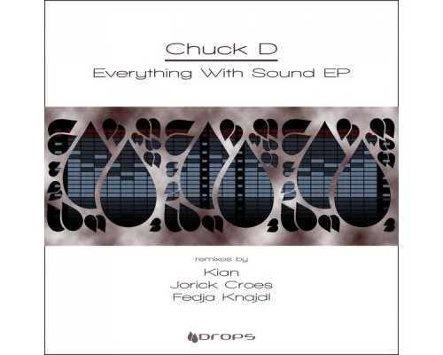 Chuck D - Everything With Sound