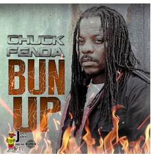 Chuck Fenda - Bun Up