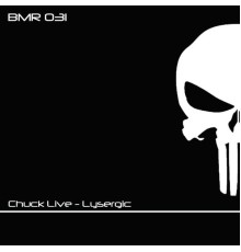 Chuck Live - Lysergic