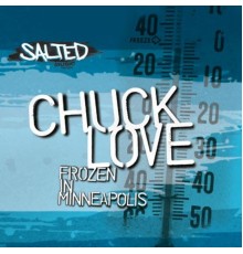 Chuck Love - Frozen in Minneapolis