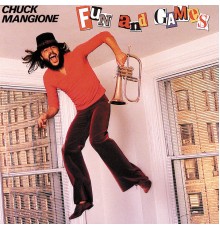 Chuck Mangione - Fun And Games