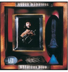 Chuck Mangione - Greatest Hits