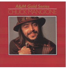 Chuck Mangione - A&M Gold Series