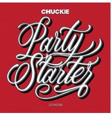 Chuckie - Party Starter