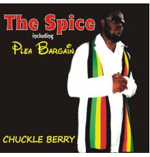 Chuckle Berry - The Spice