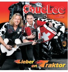 ChueLee - Lieber en Traktor