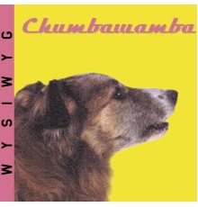 Chumbawamba - Wysiwyg