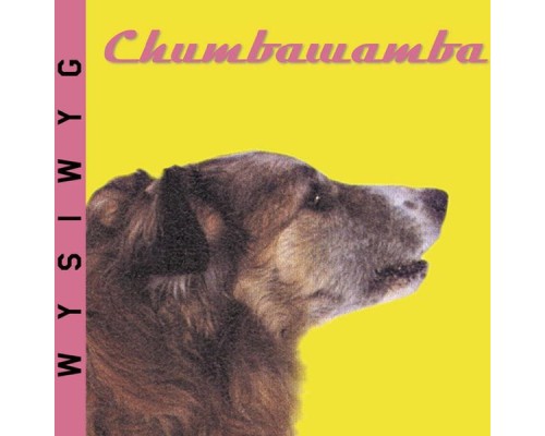 Chumbawamba - Wysiwyg