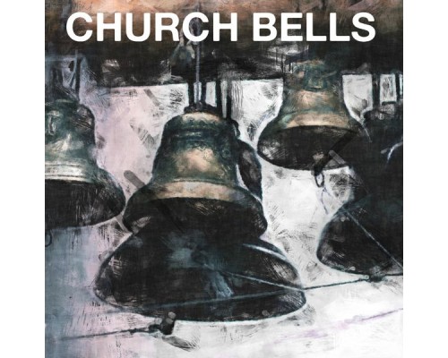 Church Bells - Church Bells