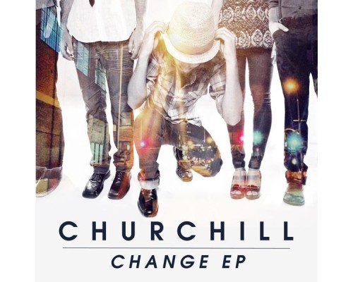 Churchill - Change EP