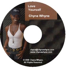 Chyna Whyne - Love Yourself