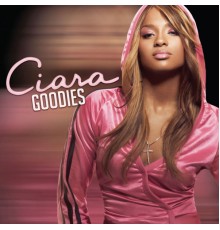 Ciara - Goodies