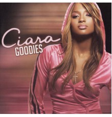 Ciara - Goodies