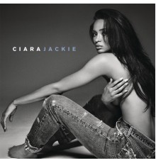 Ciara - Jackie  (Deluxe)