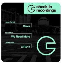 Ciava - We Need More