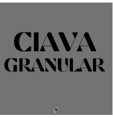 Ciava - Granular