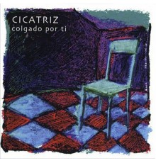 Cicatriz - Colgado por Ti