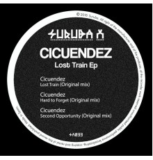 Cicuendez - Lost Train Ep