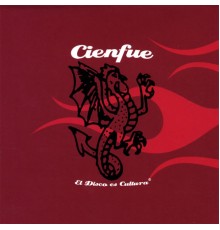 Cienfue - El Disco Es Cultura