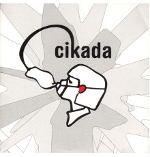 Cikada Ensemble - Cikada