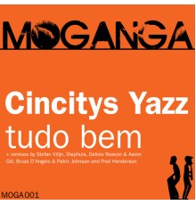 Cincitys Yazz - Tudo Bem