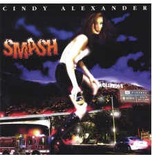 Cindy Alexander - Smash