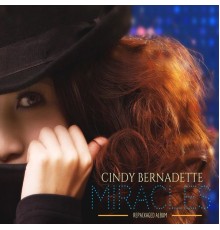 Cindy Bernadette - Miracles