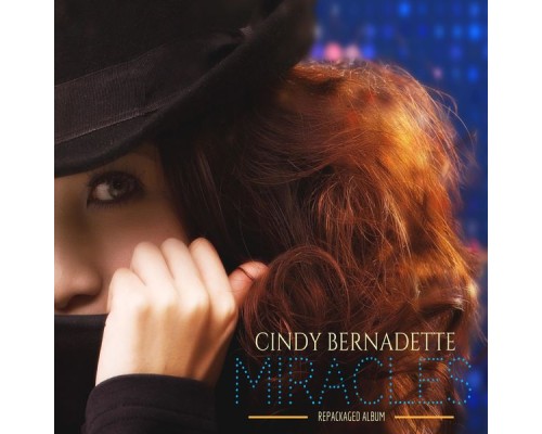 Cindy Bernadette - Miracles