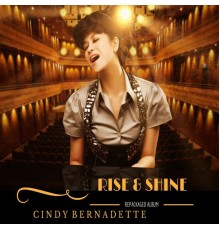 Cindy Bernadette - Rise and Shine