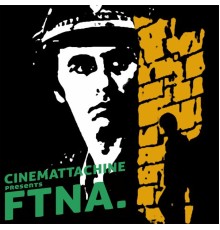 Cinemattachine - FTNA