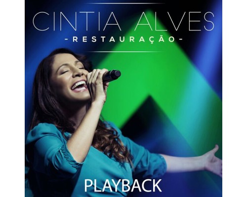 Cintia Alves - Restauração (Playback)