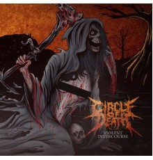 Circle of Death - Violent Intercourse